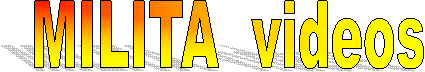 MILITA  videos